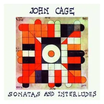 CD John Cage: Sonatas And Interludes