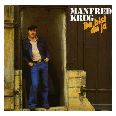 CD Manfred Krug: Da Bist Du Ja