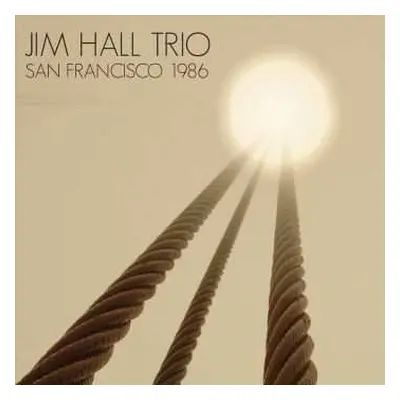 2CD Jim Hall Trio: San Francisco 1986