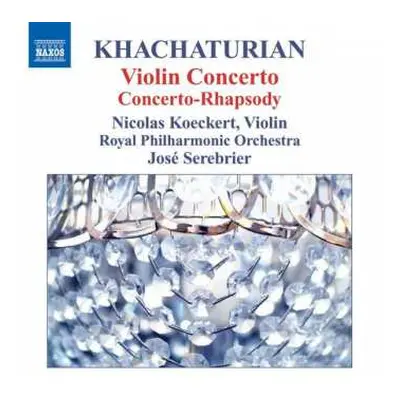 CD The Royal Philharmonic Orchestra: Violin Concerto / Concerto-Rhapsody