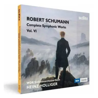 CD Robert Schumann: Complete Symphonic Works Vol. VI