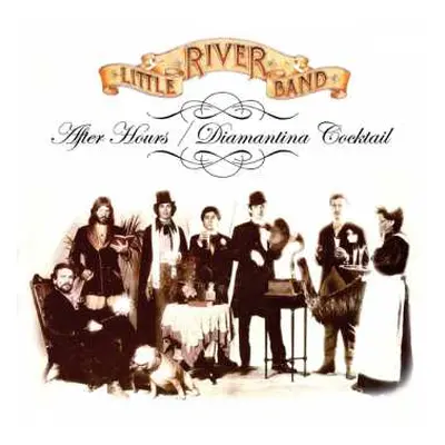 2CD Little River Band: After Hours / Diamantina Cocktail