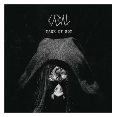 CD Cabal: Mark Of Rot