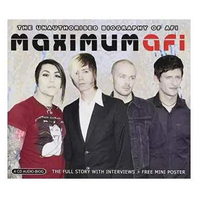 CD Keith Rodway: Maximum AFI: The Unauthorised Biography of AFI)