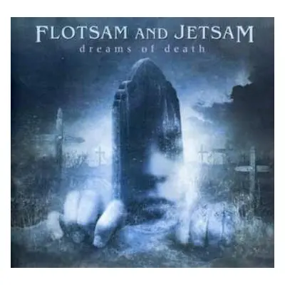 CD Flotsam And Jetsam: Dreams Of Death