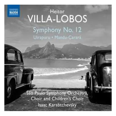 CD Heitor Villa-Lobos: Symphony No. 12