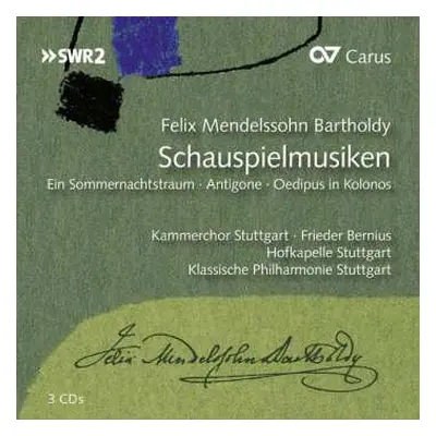 3CD Felix Mendelssohn-Bartholdy: Die Schauspielmusiken