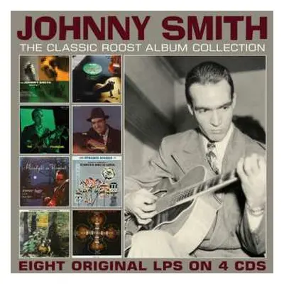 4CD Johnny Smith: Johnny Smith The Classic Roost Album Collection