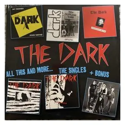 LP The Dark: All This And More... The Singles + Bonus