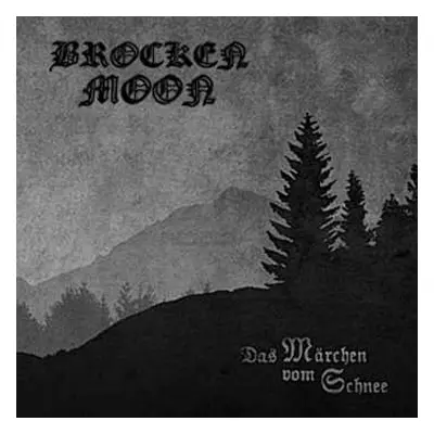 CD Brocken Moon: Das Märchen Vom Schnee