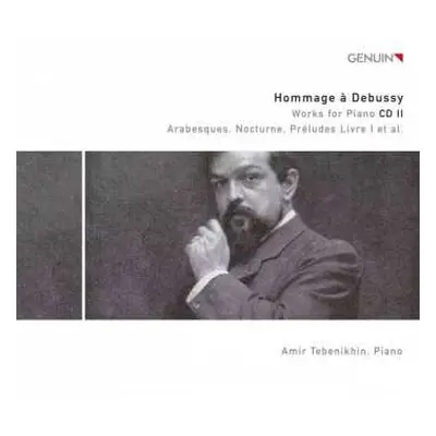 CD Amir Tebenikhin: Hommage à Debussy: Works For Piano