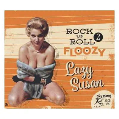 CD Various: Rock And Roll Floozy 2 Lazy Susan