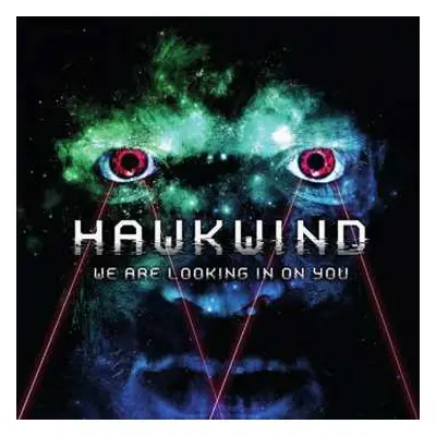 2CD Hawkwind: We Are Looking In On You