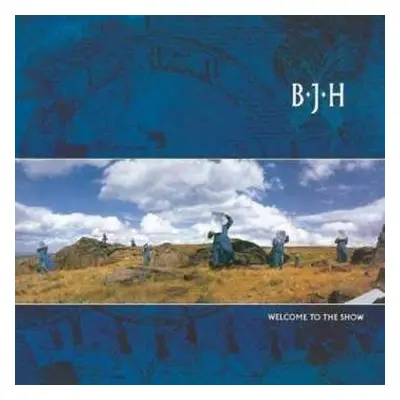 2CD Barclay James Harvest: Welcome To The Show DLX