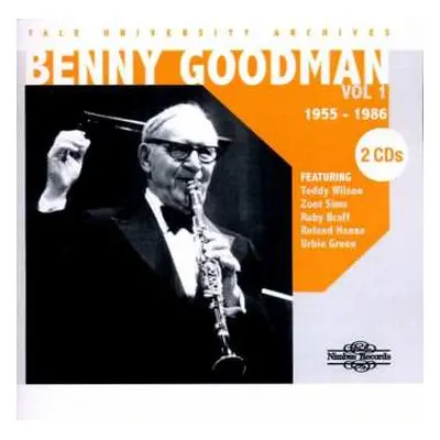 2CD Benny Goodman: Yale University Archives - Vol 1