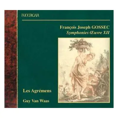 CD François-Joseph Gossec: Symphonien Op.12 Nr.1,3,5