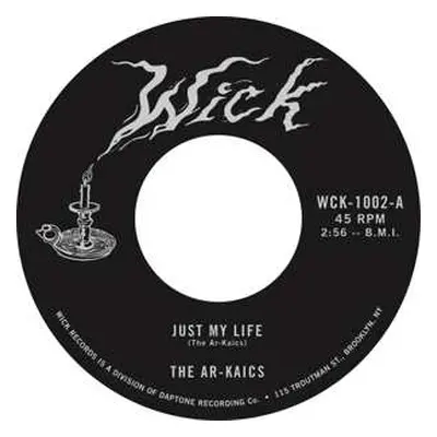 SP The Ar-Kaics: Just My Life / It's Her Eyes