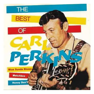 LP Carl Perkins: Best Of Carl Perkins (Blue Suede Shoes The Original Recording)