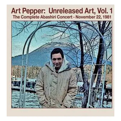 2CD Art Pepper: Unreleased Art Vol.1: The Complete Abashiri Concer