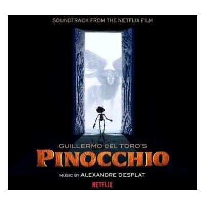 CD Alexandre Desplat: Guillermo Del Toro's Pinocchio (Music From The Netflix Film)