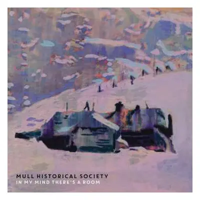 2LP Mull Historical Society: In My Mind There's A Room (pink Vinyl)