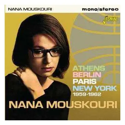 CD Nana Mouskouri: Athens, Berlin, Paris, New York 1959-1962