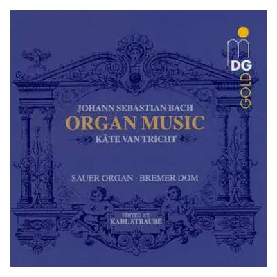 CD Johann Sebastian Bach: Organ Works