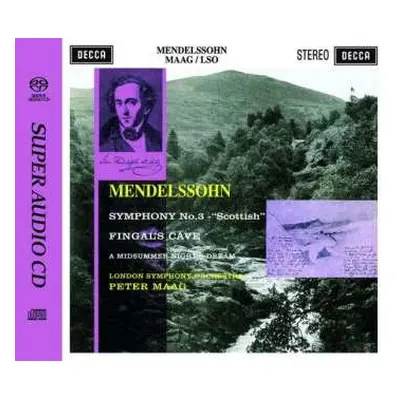 SACD Felix Mendelssohn-Bartholdy: Symphonie Nr.3 "schottische"