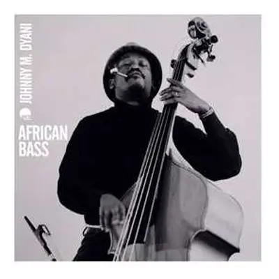 CD Johnny Dyani: African Bass