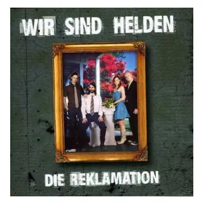 CD Wir Sind Helden: Die Reklamation