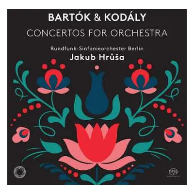 SACD Béla Bartók: Concertos For Orchestra