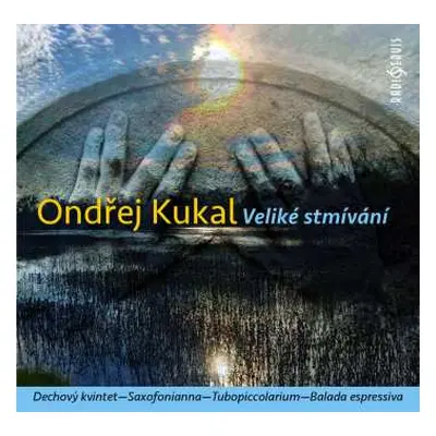 CD Various: Kukal: Veliké stmívání, Dechový kvint