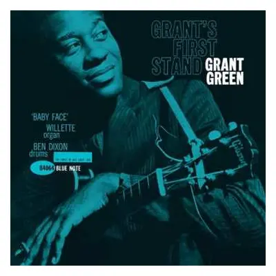 LP Grant Green: Grant's First Stand