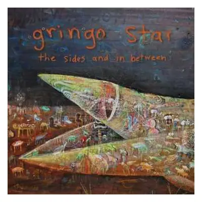 LP Gringo Star: The Sides And In Between