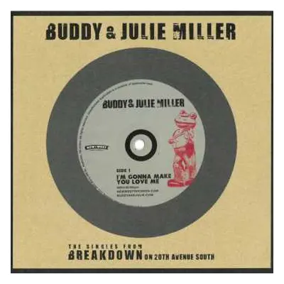 SP Buddy & Julie Miller: I'm Gonna Make You Love Me