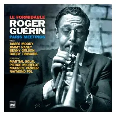 CD Roger Guérin: Le Formidable Roger Guérin - Paris Meetings