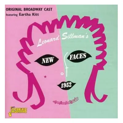 CD "New Faces Of 1952" Cast: Leonard Sillman's New Faces of 1952: Original Broadway Cast Featuri