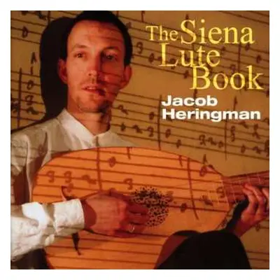 CD Francesco Canova da Milano: Jacob Heringman - The Siena Lute Book