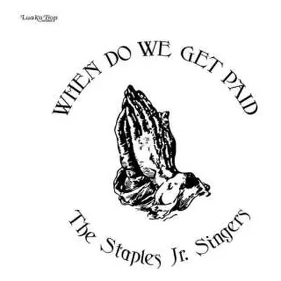 LP Staples Jr. Singers: When Do We Get Paid