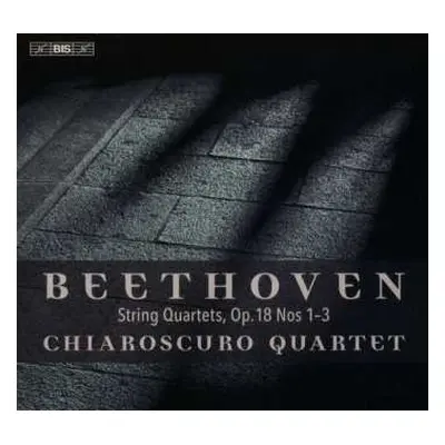 SACD Ludwig van Beethoven: String Quartets, Op. 18 Nos. 1-3