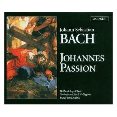 2CD Johann Sebastian Bach: Johannes Passion