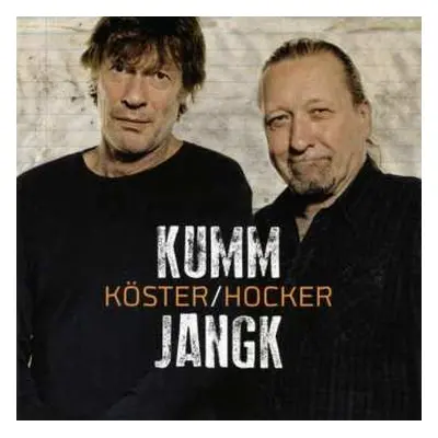 CD Köster / Hocker: Kumm Jangk