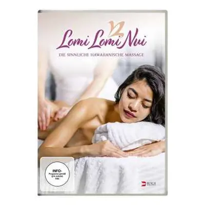 DVD Various: Lomi Lomi Nui - Die Sinnliche Hawaiianische Massage