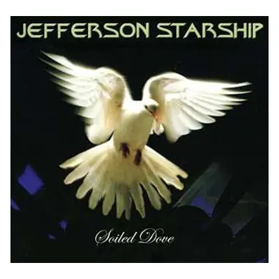 CD/DVD Jefferson Starship: Soiled Dove