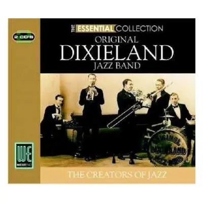 2CD Original Dixieland Jazz Band: The Essential Collection - Original Dixieland Jazz Band