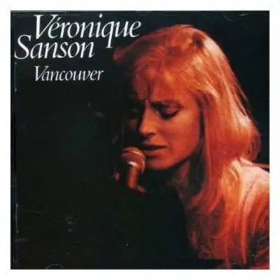 CD Véronique Sanson: Vancouver