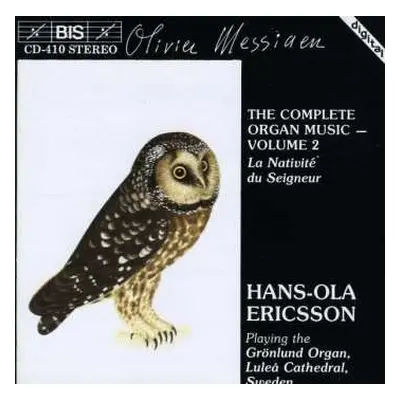 CD Olivier Messiaen: The Complete Organ Music, Volume 2 - La Nativité Du Seigneur