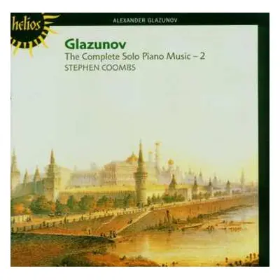 CD Alexander Glazunov: The Complete Solo Piano Music - 2