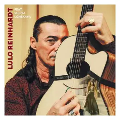 CD Lulo Reinhardt: Lulo Reinhardt Feat. Yuliya Lonskaya