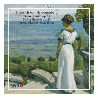 CD Heinrich Von Herzogenberg: Piano Quintet Op.17 - String Quartet Op.63